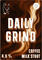 Daily Grind