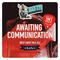 Awaiting Communication