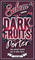 Dark Fruits