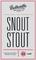 Snout Stout