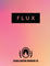 Flux