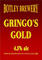 Gringo's Gold