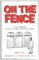 On the Fence