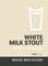 View Entry White Milk Stout
