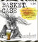 Basket Case