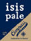 Isis Pale
