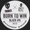 Born to Win