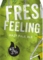 Fresh Feeling
