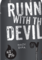 Running with the Devil