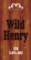 Wild Henry