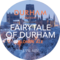 Fairytale of Durham