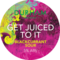Get Juiced To It