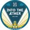 Into the Aether