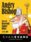 Angry Bishop