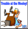 Trouble at the Wooley