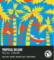 Tropical Deluxe