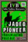 Jaded Pioneer