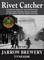 Rivet Catcher