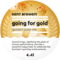 Going for Gold