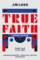 True Faith