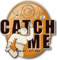 Catch Me