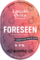 Foreseen