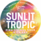 Sunlit Tropic