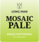 Mosaic Pale