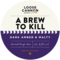 A Brew to a Kill