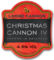 Christmas Cannon IV
