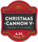 Christmas Cannon V