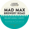 Mad Max Brewery Road
