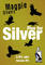 Five for Silver