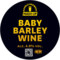 Baby Barley Wine