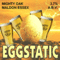 Eggstatic