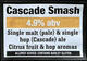 Cascade Smash