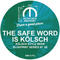 The Safe Word Is Kolsch