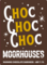 Choc Choc Choc