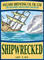 Shipwrecked