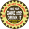 Have Your Cake and Drink It