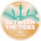 Between the Tides