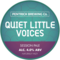 Quiet Little Voices
