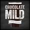 Chocolate Mild