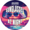 Sunglasses at Night