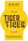 Tiger Tiger