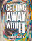 Getting Away With It