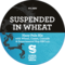 Suspended In Wheat