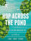 Hop Across the Pond