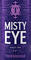 Misty Eye