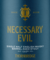 Necessary Evil